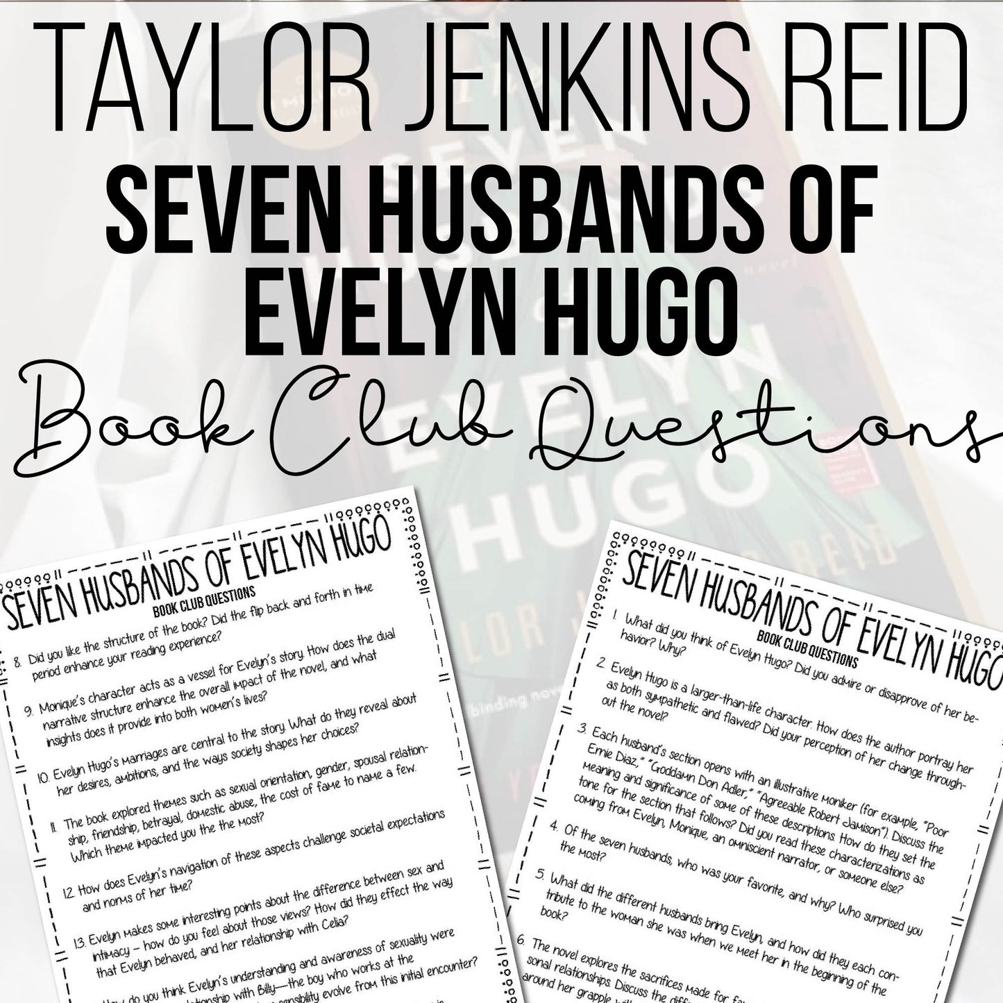 The Seven Husbands of Evelyn Hugo Book Club Questions